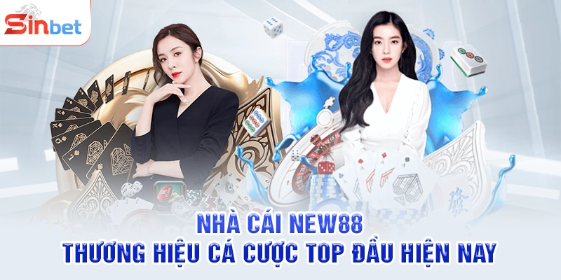 Nhà Cái New88 - Thương Hiệu Cá Cược Top Đầu Hiện Nay
